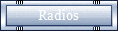 Radios