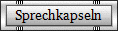 Sprechkapseln