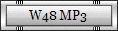 W48 MP3