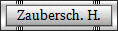 Zaubersch. H.